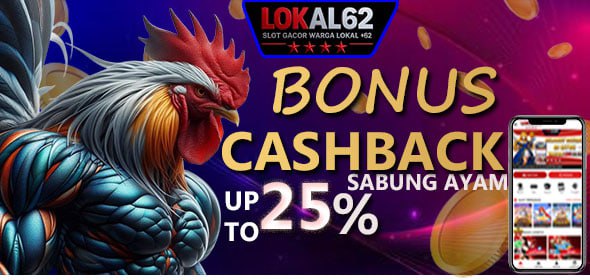 PROMO BONUS CASHBACK SABUNG AYAM